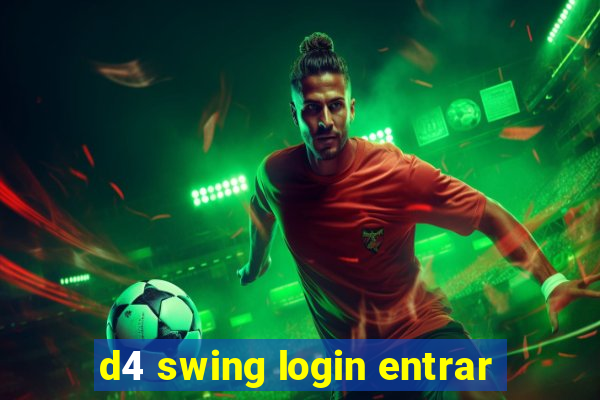 d4 swing login entrar